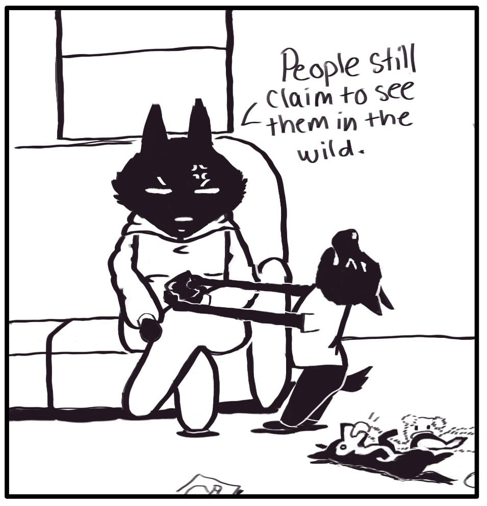 Panel 5: Jerri is gripping Foxwolf’s phone and pulling with all her might. In the foreground, Nelson the dog rolls around on her back playing with her floppy pig toy. Foxwolf, attempting to hold onto her phone and resist snapping in annoyance at Jerri, says, “People still claim to see them in the wild.”